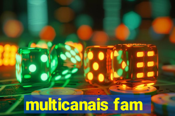 multicanais fam